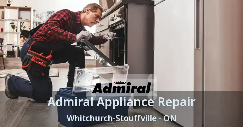 Admiral Appliance Repair Whitchurch-Stouffville - ON