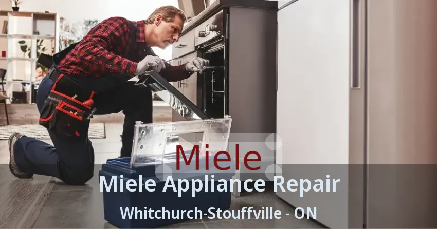 Miele Appliance Repair Whitchurch-Stouffville - ON