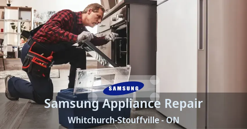 Samsung Appliance Repair Whitchurch-Stouffville - ON
