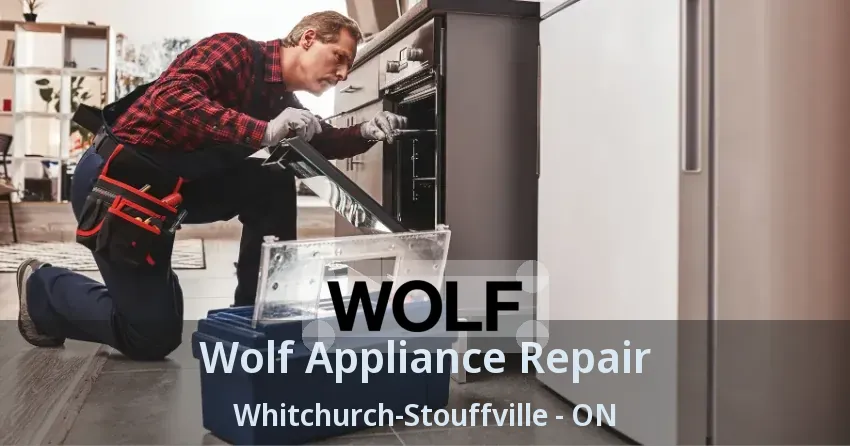 Wolf Appliance Repair Whitchurch-Stouffville - ON