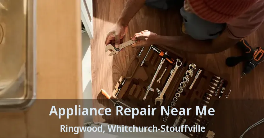 Appliance Repair Near Me Ringwood, Whitchurch-Stouffville - ON