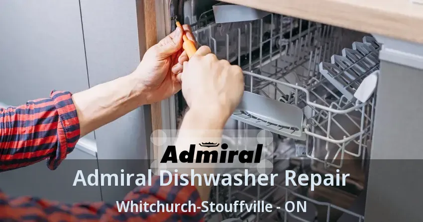 Admiral Dishwasher Repair Whitchurch-Stouffville - ON