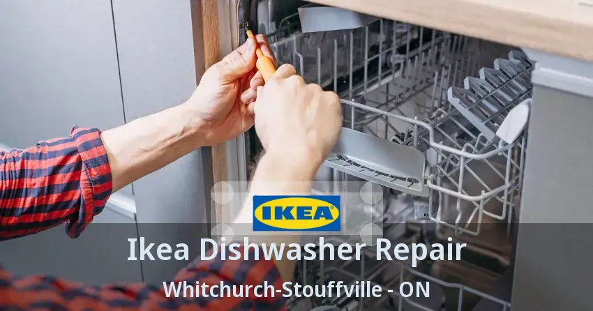 Ikea Dishwasher Repair Whitchurch-Stouffville - ON