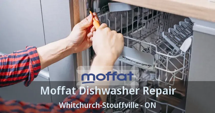 Moffat Dishwasher Repair Whitchurch-Stouffville - ON