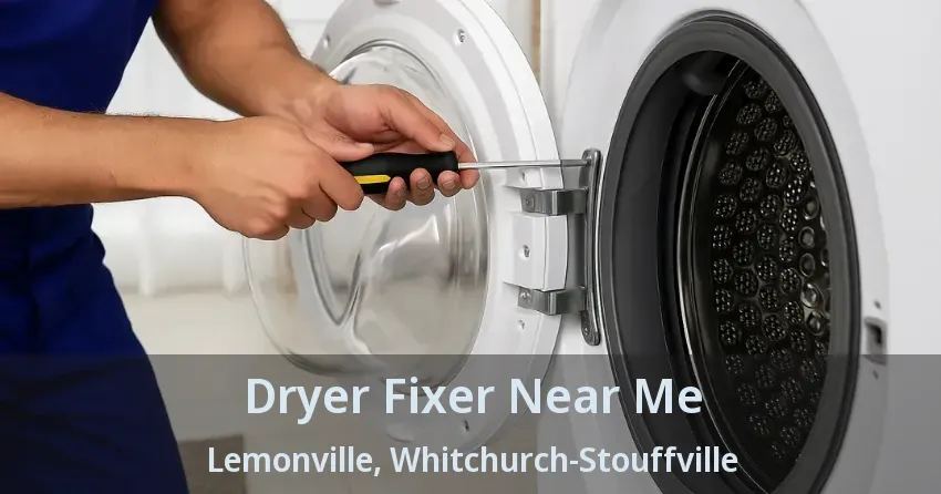 Dryer Fixer Near Me Lemonville, Whitchurch-Stouffville - ON