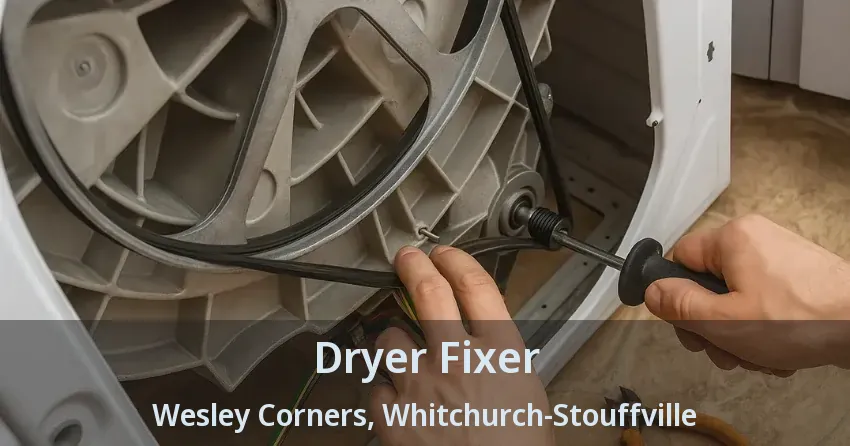 Dryer Fixer Wesley Corners, Whitchurch-Stouffville - ON