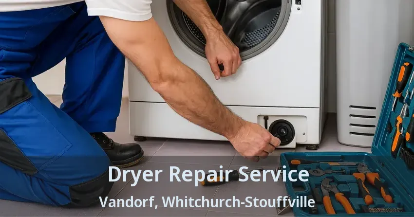 Dryer Repair Service Vandorf, Whitchurch-Stouffville - ON