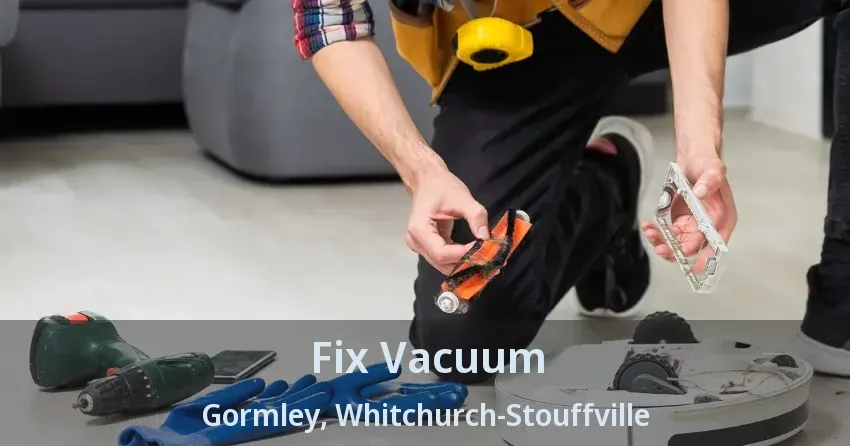 Fix Vacuum Gormley, Whitchurch-Stouffville - ON