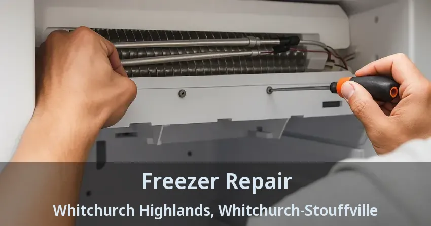 Freezer Repair Whitchurch Highlands, Whitchurch-Stouffville - ON