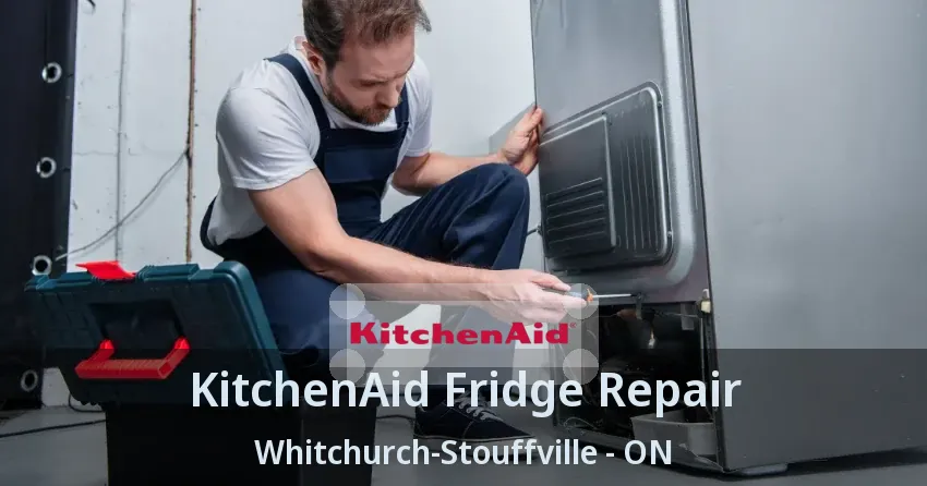 KitchenAid Fridge Repair Whitchurch-Stouffville - ON