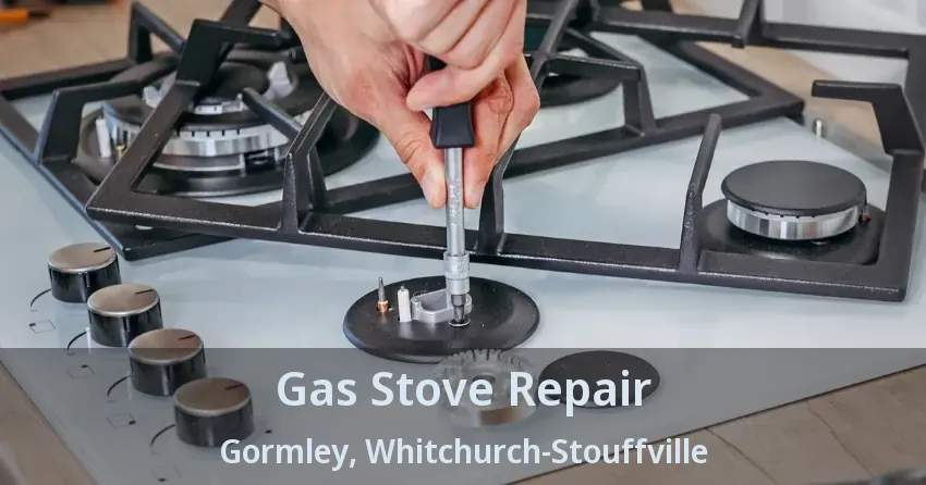Gas Stove Repair Gormley, Whitchurch-Stouffville - ON