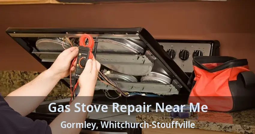 Gas Stove Repair Near Me Gormley, Whitchurch-Stouffville - ON