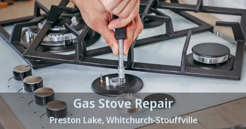 Gas Stove Repair Preston Lake, Whitchurch-Stouffville - ON