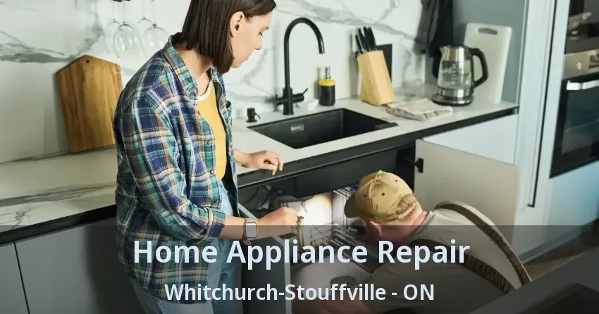 Home Appliance Repair Whitchurch-Stouffville - ON