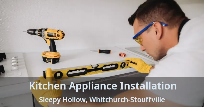 Kitchen Appliance Installation Sleepy Hollow, Whitchurch-Stouffville - ON