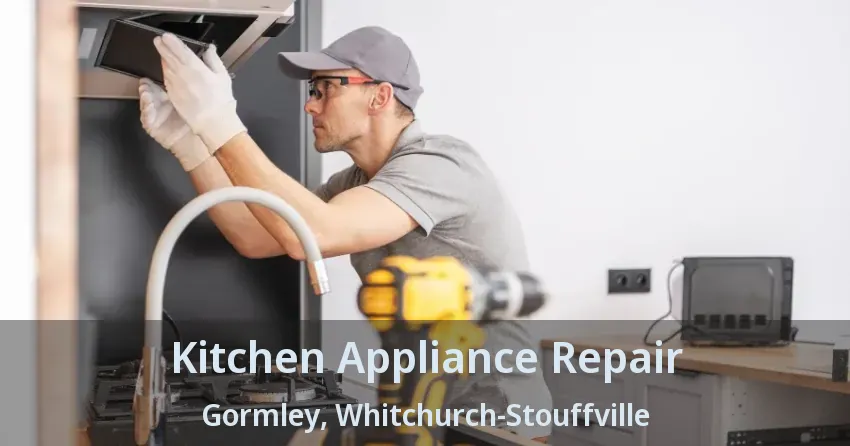 Kitchen Appliance Repair Gormley, Whitchurch-Stouffville - ON
