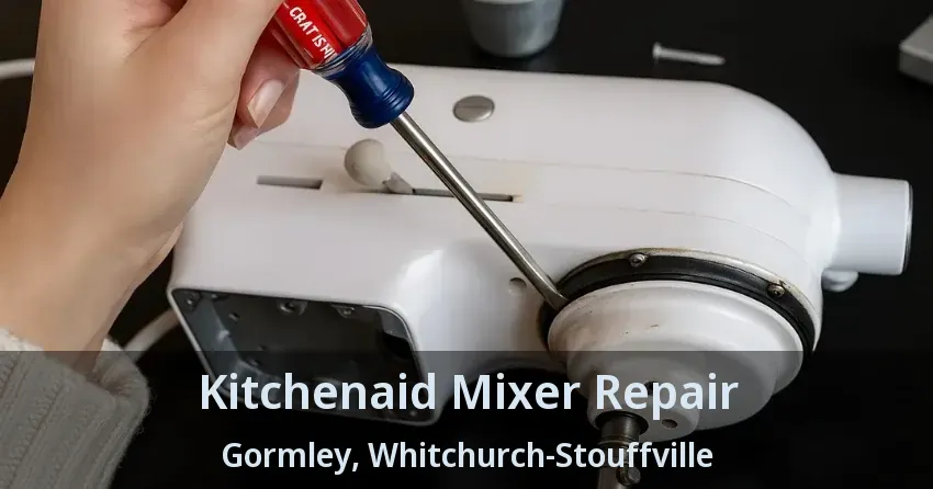 Kitchenaid Mixer Repair Gormley, Whitchurch-Stouffville - ON