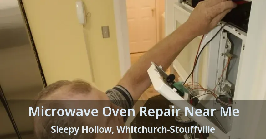 Microwave Oven Repair Near Me Sleepy Hollow, Whitchurch-Stouffville - ON
