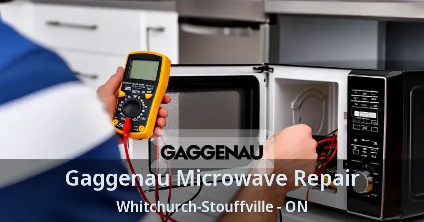 Gaggenau Microwave Repair Whitchurch-Stouffville - ON