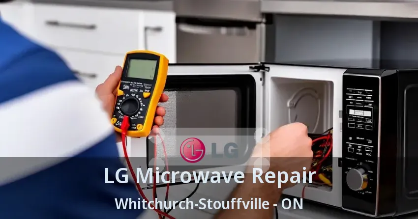 LG Microwave Repair Whitchurch-Stouffville - ON