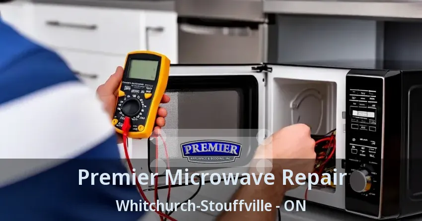 Premier Microwave Repair Whitchurch-Stouffville - ON