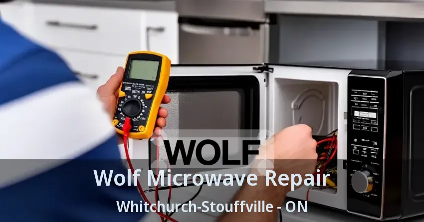 Wolf Microwave Repair Whitchurch-Stouffville - ON