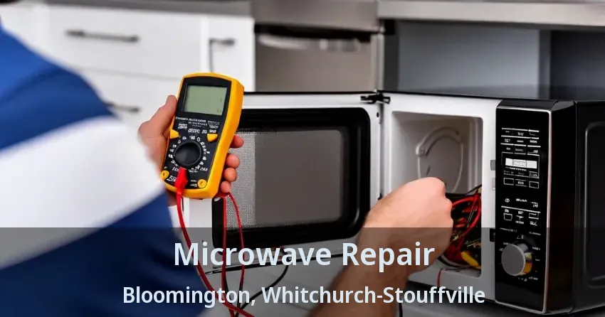 Microwave Repair Bloomington, Whitchurch-Stouffville - ON