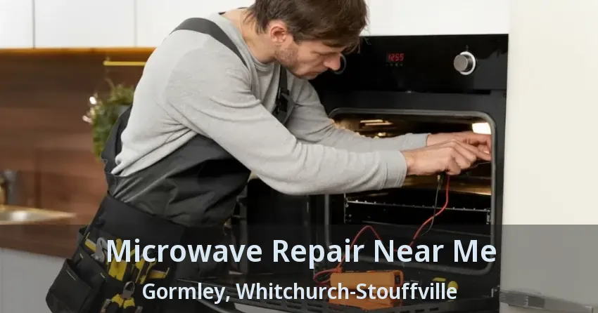 Microwave Repair Near Me Gormley, Whitchurch-Stouffville - ON
