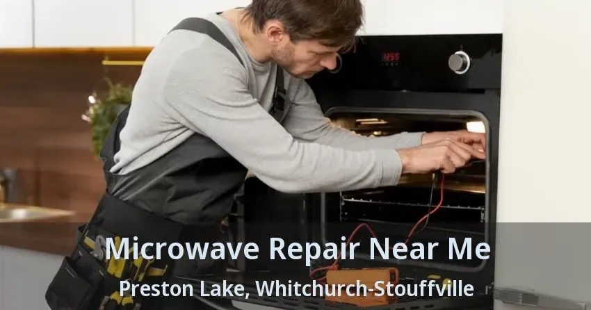 Microwave Repair Near Me Preston Lake, Whitchurch-Stouffville - ON