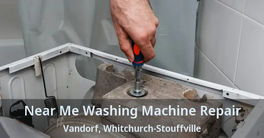 Near Me Washing Machine Repair Vandorf, Whitchurch-Stouffville - ON