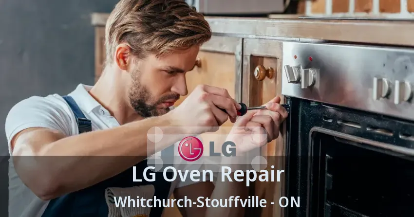 LG Oven Repair Whitchurch-Stouffville - ON