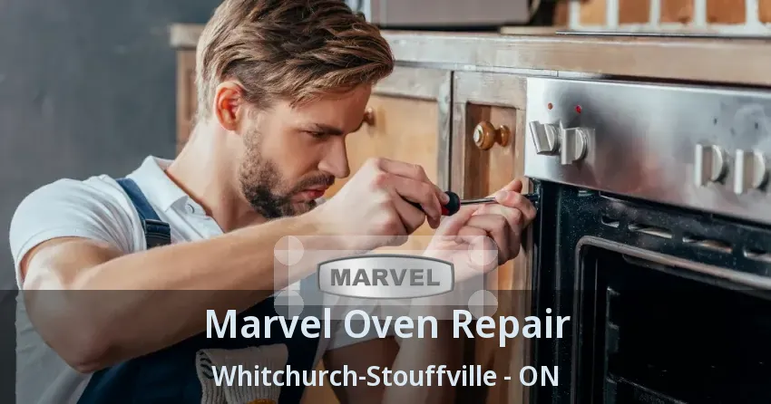 Marvel Oven Repair Whitchurch-Stouffville - ON