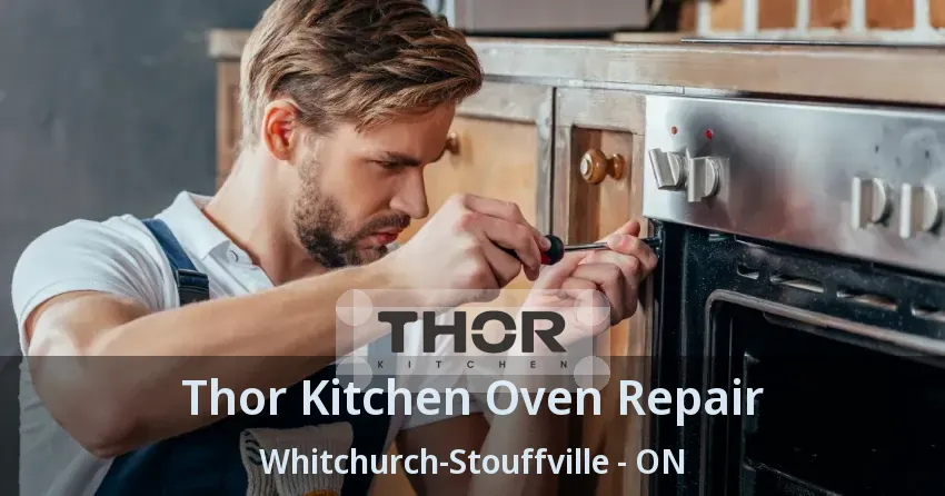 Thor Kitchen Oven Repair Whitchurch-Stouffville - ON