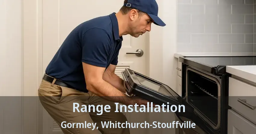 Range Installation Gormley, Whitchurch-Stouffville - ON