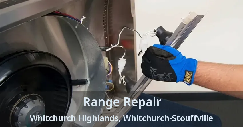 Range Repair Whitchurch Highlands, Whitchurch-Stouffville - ON
