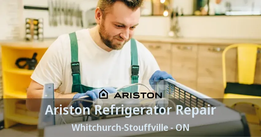 Ariston Refrigerator Repair Whitchurch-Stouffville - ON