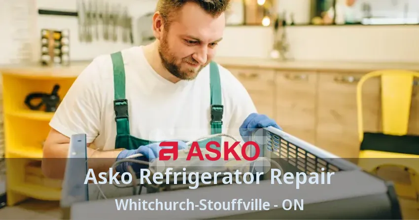 Asko Refrigerator Repair Whitchurch-Stouffville - ON