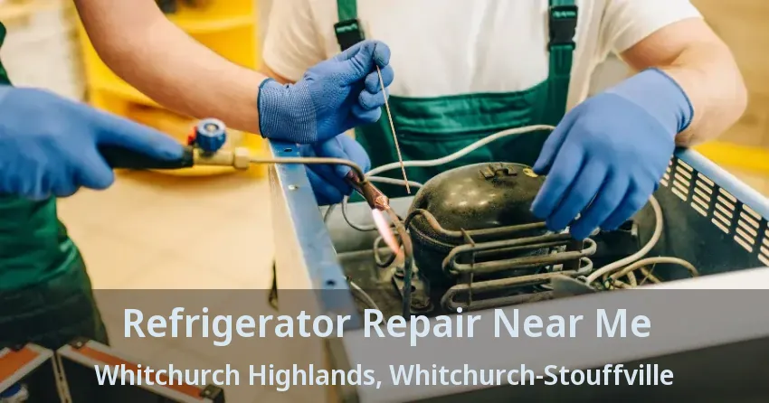 Refrigerator Repair Near Me Whitchurch Highlands, Whitchurch-Stouffville - ON