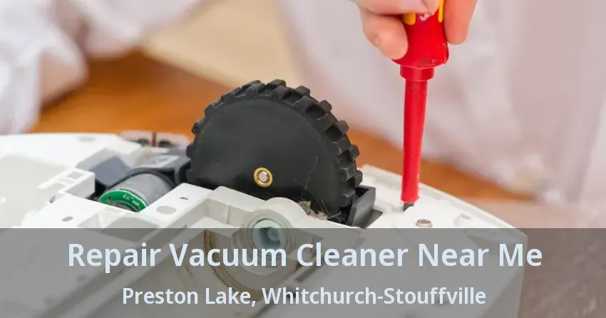 Repair Vacuum Cleaner Near Me Preston Lake, Whitchurch-Stouffville - ON