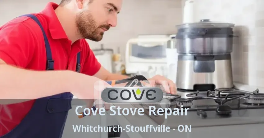 Cove Stove Repair Whitchurch-Stouffville - ON