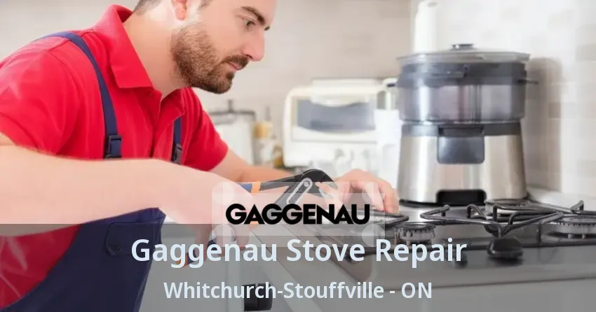 Gaggenau Stove Repair Whitchurch-Stouffville - ON
