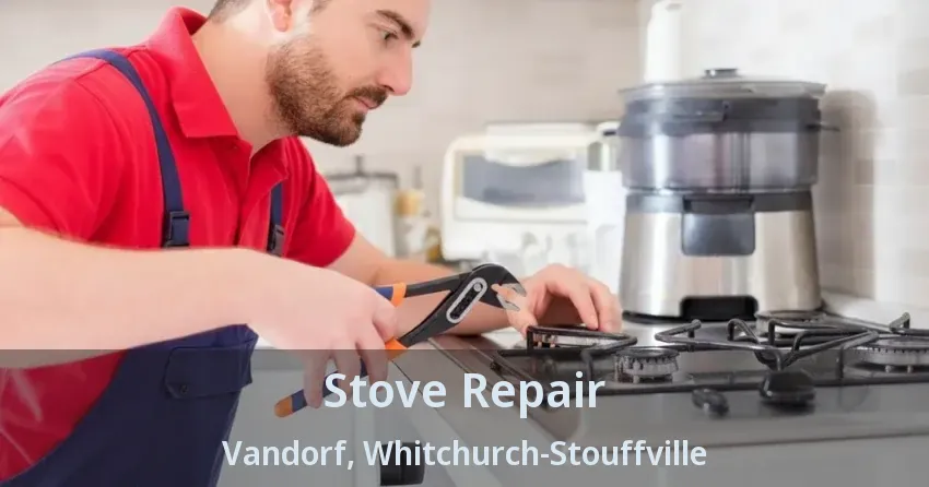 Stove Repair Vandorf, Whitchurch-Stouffville - ON