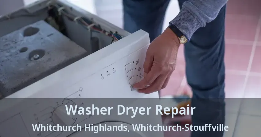 Washer Dryer Repair Whitchurch Highlands, Whitchurch-Stouffville - ON