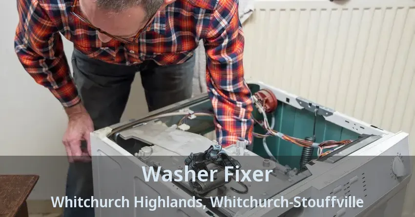 Washer Fixer Whitchurch Highlands, Whitchurch-Stouffville - ON