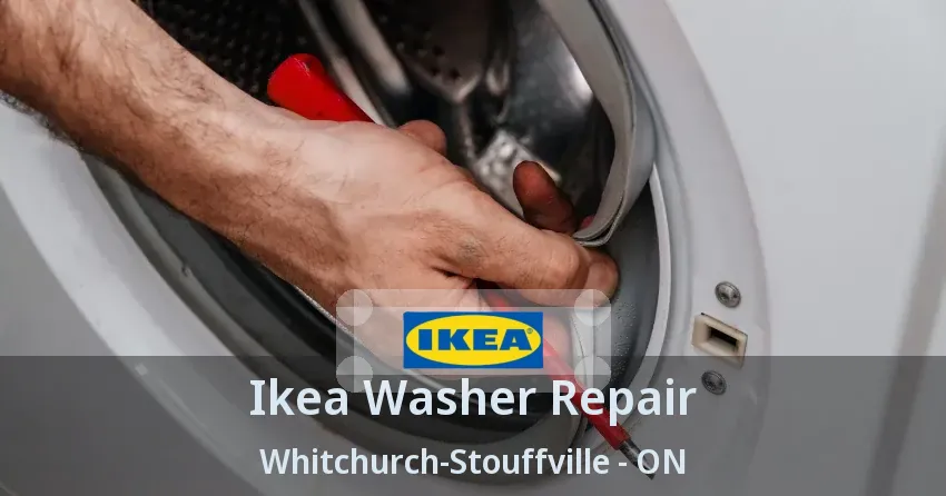 Ikea Washer Repair Whitchurch-Stouffville - ON