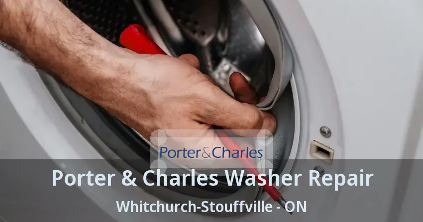 Porter & Charles Washer Repair Whitchurch-Stouffville - ON