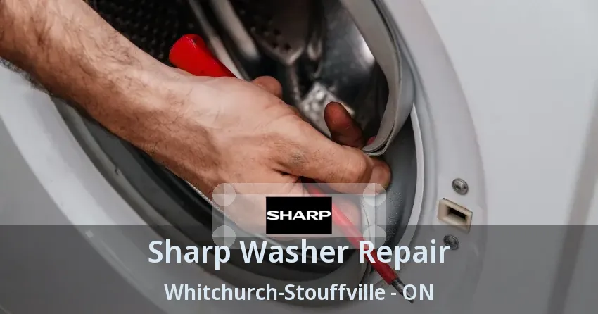 Sharp Washer Repair Whitchurch-Stouffville - ON